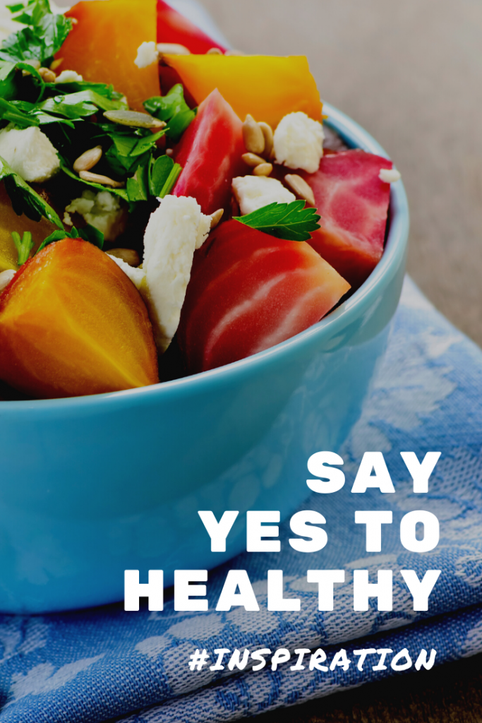 say yes to healthy food