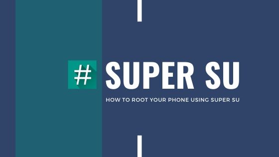 How to root your phone using SuperSu?