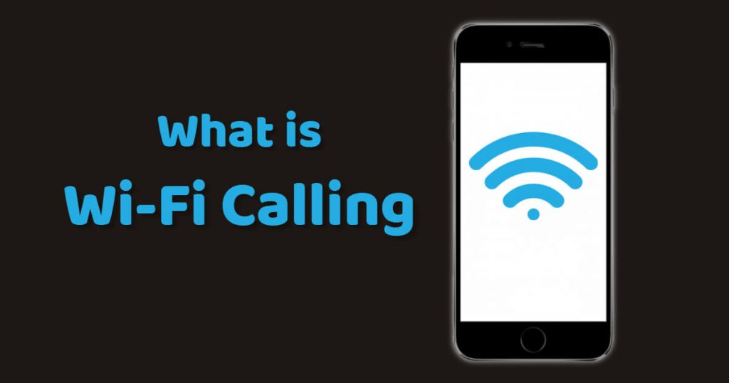 what is Wi-Fi calling