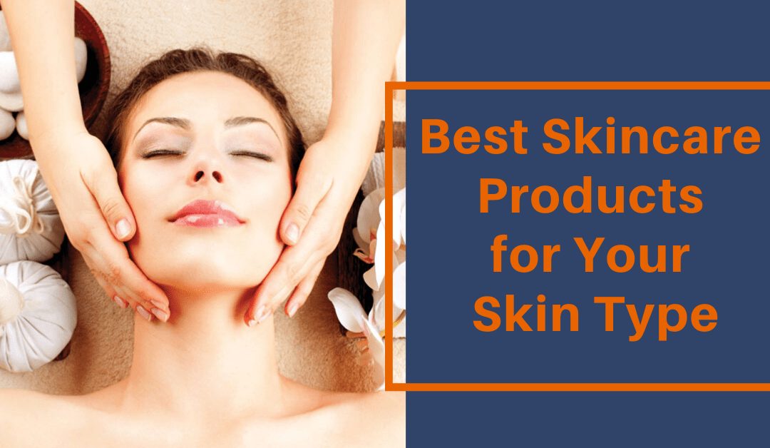 Best skincare products