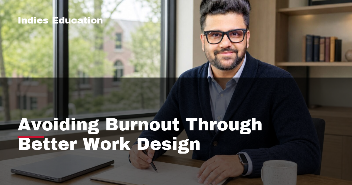 Featured image for Avoiding Burnout Through Better Work Design