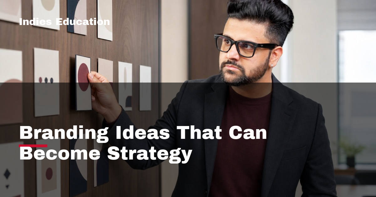 Featured image for Branding Ideas That Can Become Strategy