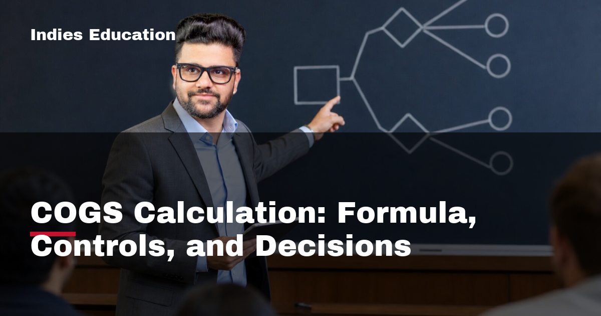 Featured image for COGS Calculation: Formula, Controls, and Decisions