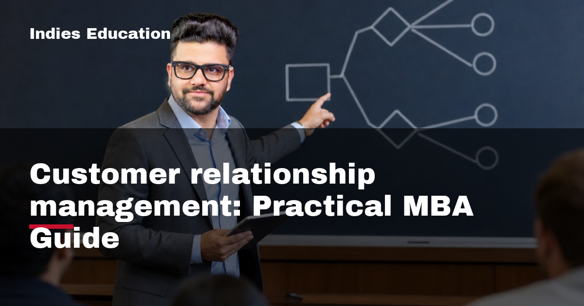 Featured image for Customer relationship management: Practical MBA Guide