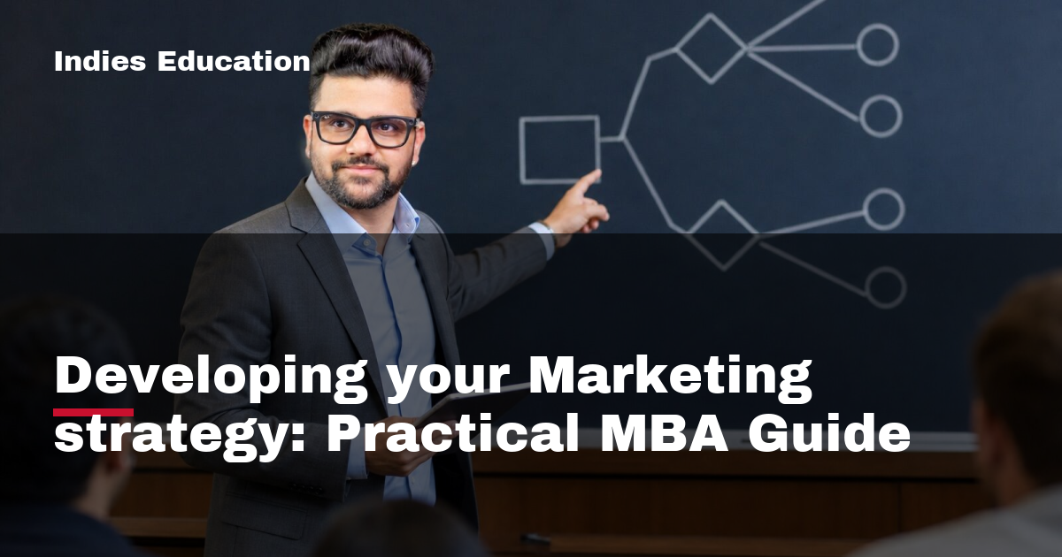 Featured image for Developing your Marketing strategy: Practical MBA Guide
