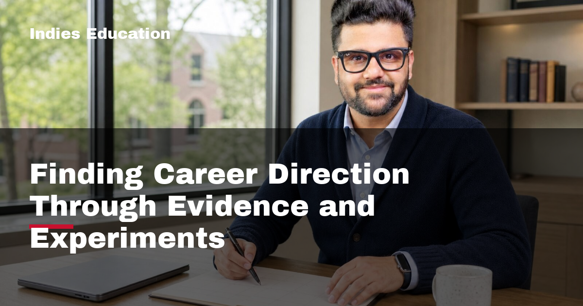 Featured image for Finding Career Direction Through Evidence and Experiments