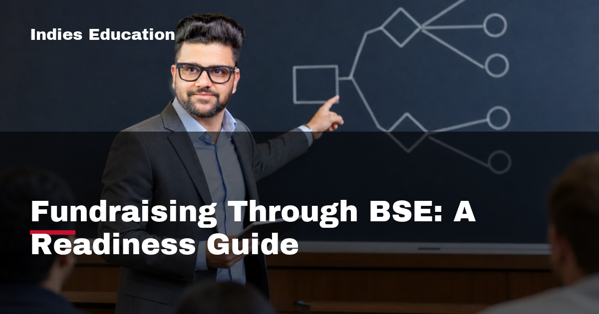 Featured image for Fundraising Through BSE: A Readiness Guide