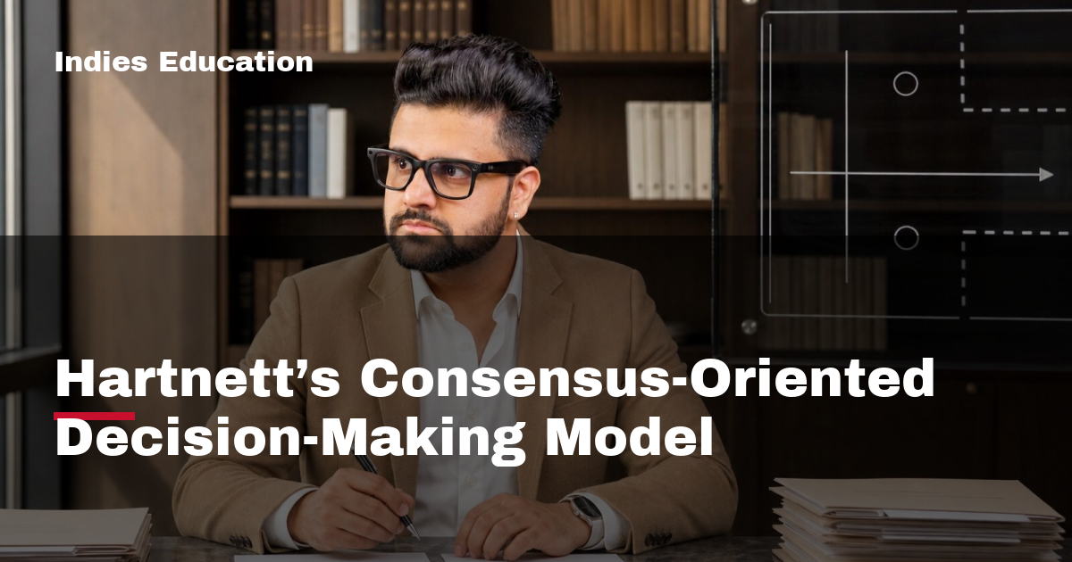 Featured image for Hartnett’s Consensus-Oriented Decision-Making Model