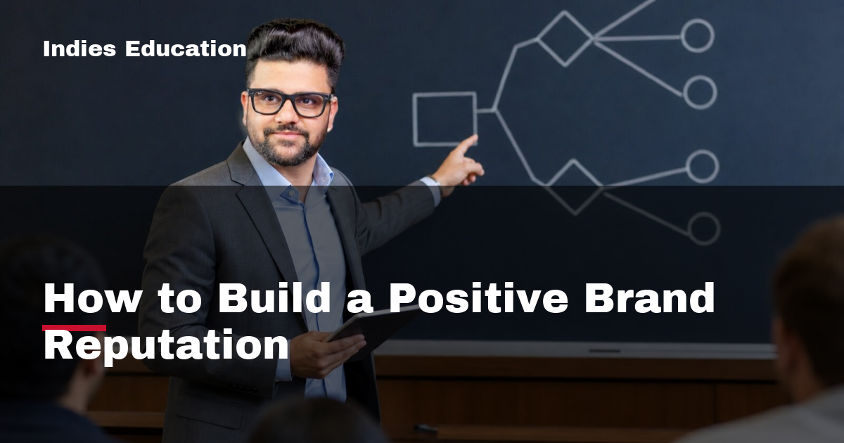 Featured image for How to Build a Positive Brand Reputation