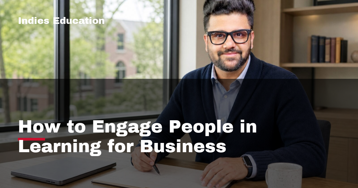Featured image for How to Engage People in Learning for Business