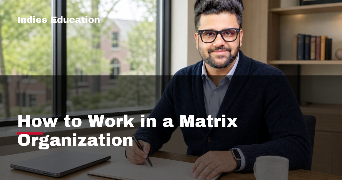 Featured image for How to Work in a Matrix Organization