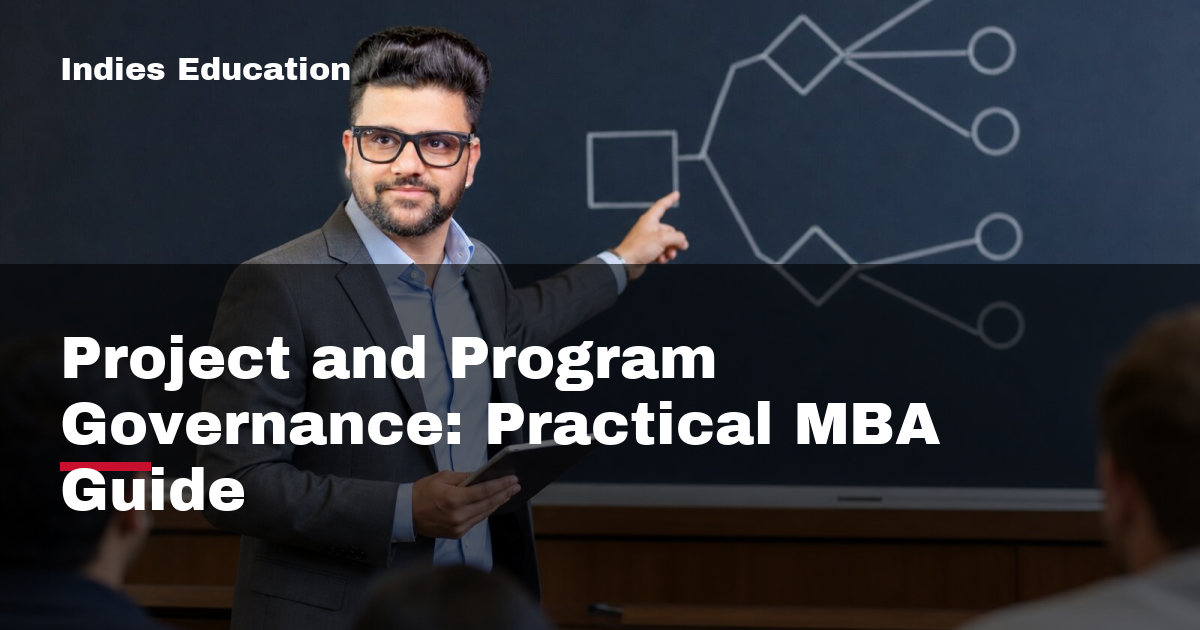 Featured image for Project and Program Governance: Practical MBA Guide