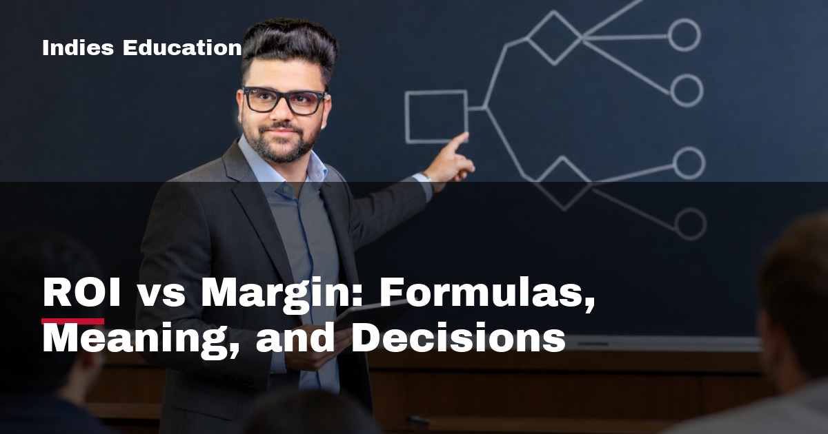Featured image for ROI vs Margin: Formulas, Meaning, and Decisions