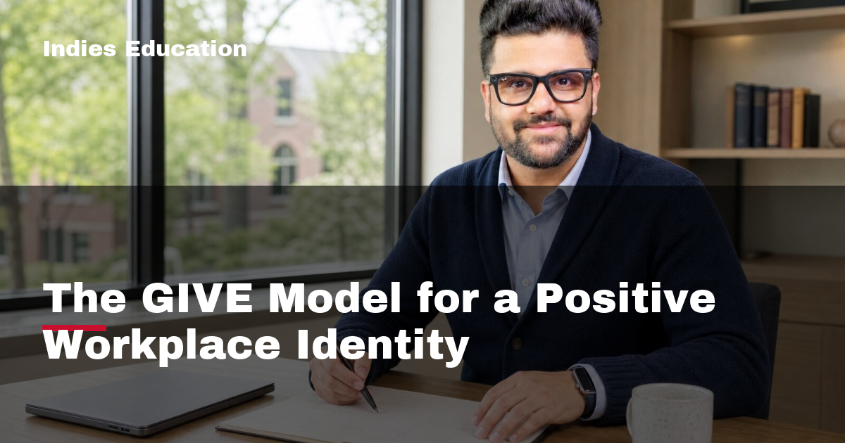 Featured image for The GIVE Model for a Positive Workplace Identity